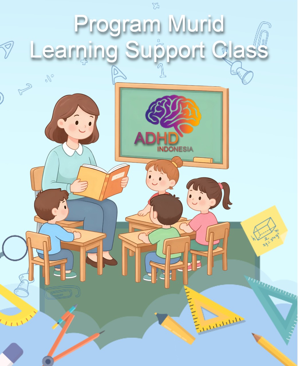 Program ADHD Indonesia Kabupaten Malinau Kelas Pendampingan Belajar (Learning Support Class)